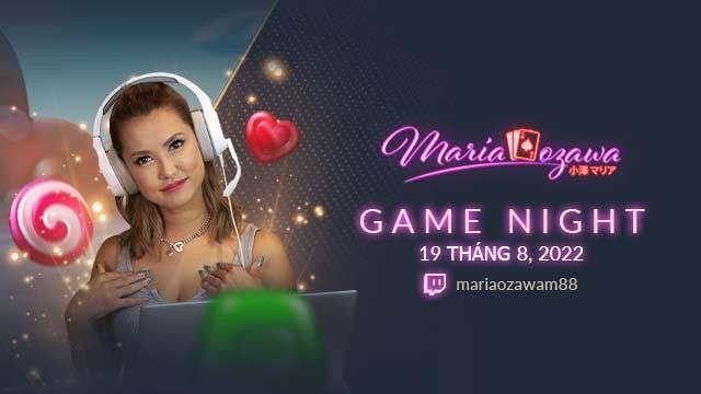 Game Night với Maria Ozawa sẽ trở lại vào ngày 19 tháng 8